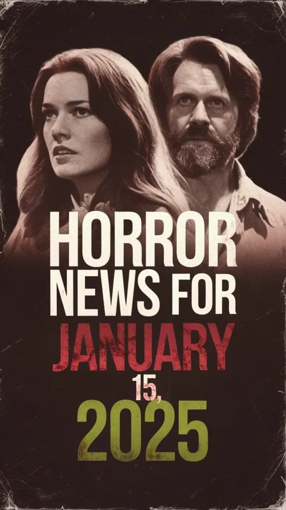 Horror News For January 15, 2025 Poster