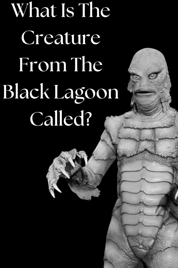 Black and white image of the Gill-Man, the iconic amphibious monster from 'Creature from the Black Lagoon,' next to the text asking, 'What Is The Creature From The Black Lagoon Called?