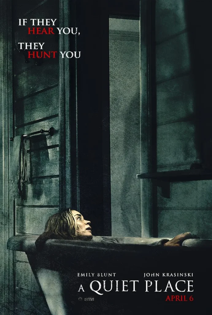 A Quiet Place movie poster featuring Emily Blunt hiding in an old bathtub, looking terrified as she grips the edge. The dimly lit bathroom adds to the tense, suspenseful atmosphere. The tagline, 'If they hear you, they hunt you,' is displayed in white and red letters, emphasizing the film's premise of silence being key to survival. The title and release date appear at the bottom, with a chilling and ominous tone.